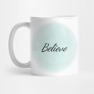 Believe Positive Words Minimal Design Mug